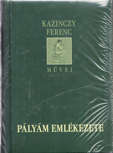 P�ly�m eml�kezete (Kazinczy Ferenc m�vei)