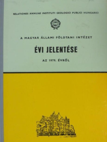 A Magyar llami Fldtani Intzet vi jelentse az 1979. vrl