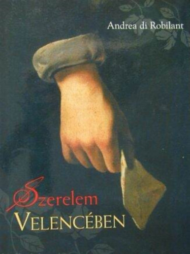 Szerelem Velencben - Kemnytbls; Smegi Balzs fordtsban (Egyedi termkfot)