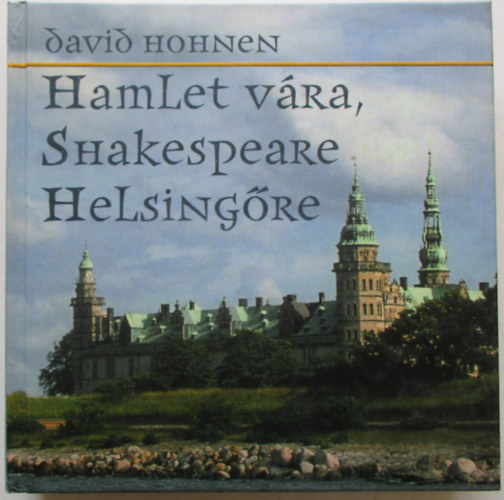 Hamlet vra, Shakespeare Helsingre