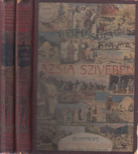 Hedin Sven - zsia szvben I-II. (A Magyar Fldrajzi Trsasg Knyvtra) (Atlaszos ktsvltozat)