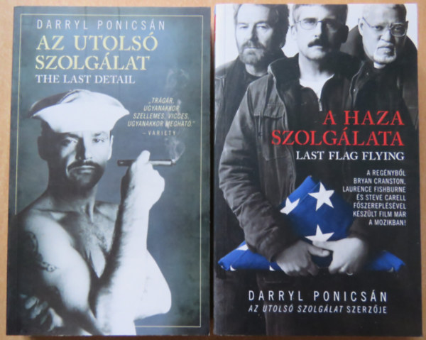 Darryl Ponics�n - A haza szolg�lata + Az utols� szolg�lat (2 db k�nyv)