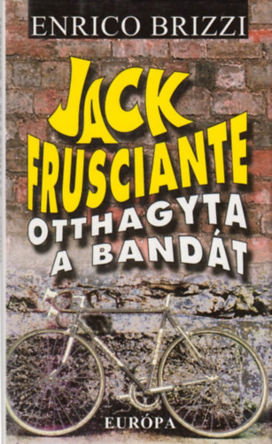 Jack Frusciante otthagyta a bandt