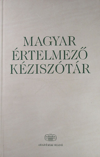 Csbi Szilvia  (szerk.) - Magyar rtelmez kzisztr