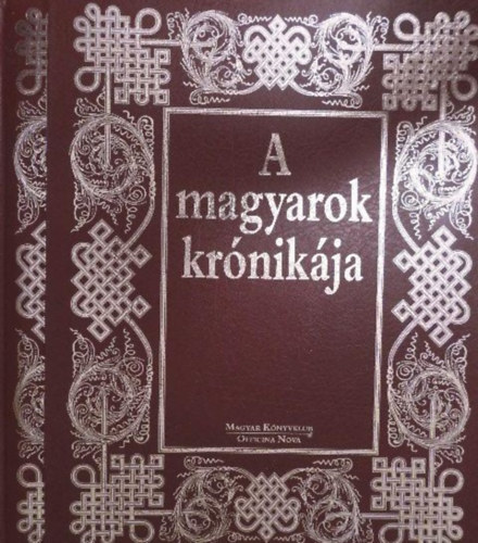 A magyarok krnikja (dszkiads)- tokban