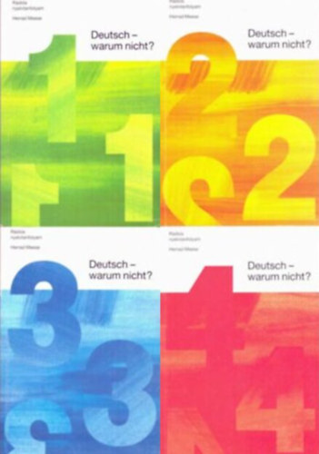 Deutsch-Warum nicht? (Mirt ne mondjuk nmetl?) I.-IV.