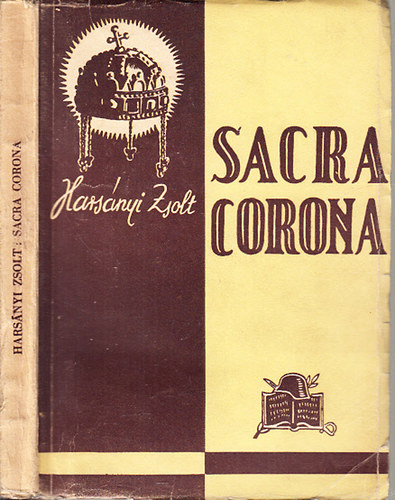Sacra Corona (A Magyar Szent Korona regnye)