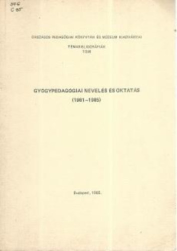Gygypedaggiai nevels s oktats (1981-1985)