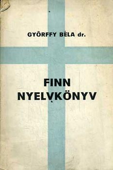 Dr. Gyrffy Bla - Gyakorlati finn nyelvknyv