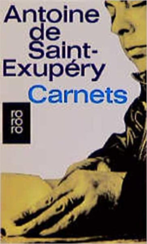 Antonie de Saint-Exupry - Carnets