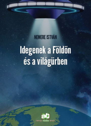 Idegenek a F�ld�n �s a vil�g�rben