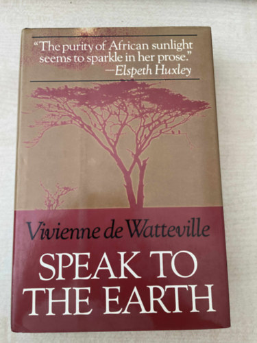 Vivienne De Watteville - Speak to the Earth