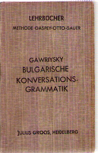 Bulgarische Konversations-Grammatik