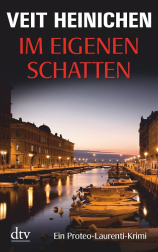 Veit Heinichen - Im eigenen Schatten