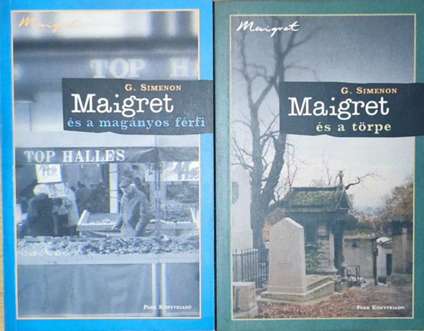 2db G. Simenon regny - Maigret s a magnyos frfi, Maigret s a trpe