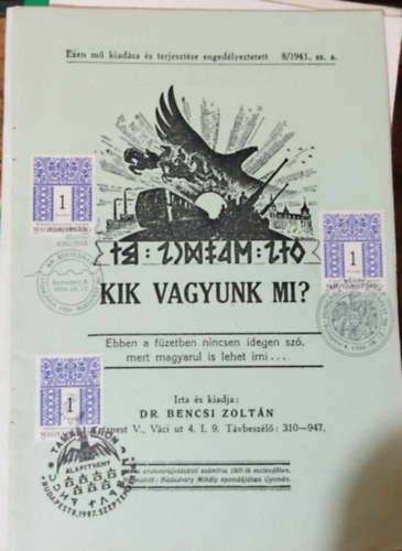 Dr. Bencsi Zoltn - Kik vagyunk mi?