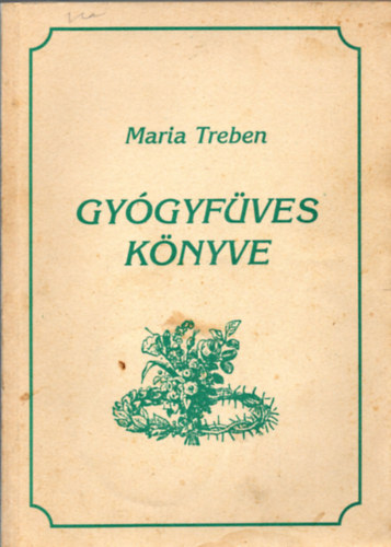 Maria Treben gy�gyf�ves k�nyve