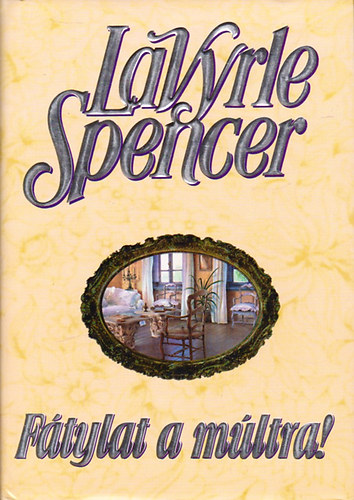 LaVyrle Spencer - Ftylat a mltra!