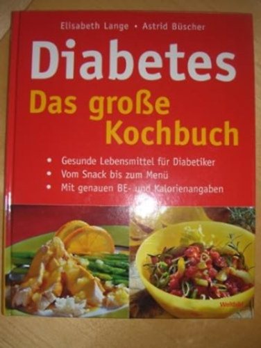Elisabeth Lange - Astrid Bscher - Diabetes - Das grosse Kochbuch