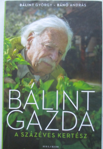 Blint gazda, a szzves kertsz