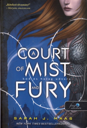 A Court of Mist and Fury - Kd s harag udvara