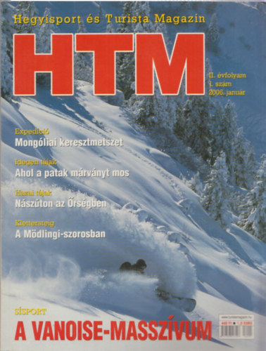 Pusztay Sndor  (fszerk.) - HTM - hegyisport s turista magazin (2006/1-9 lapszmonknt - 9db)