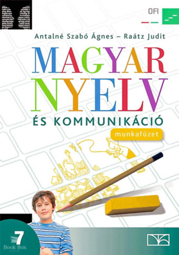 Magyar nyelv s kommunikci munkafzet 7.