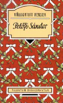 Pet�fi S�ndor v�logatott versek - Talentum di�kk�nyvt�r