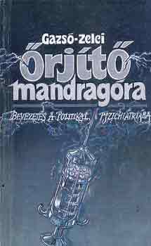 rjt mandragra (bevezets a politikai pszichitriba)