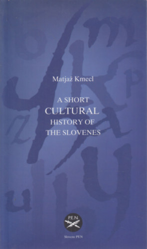 A short cultural history of Slovenes