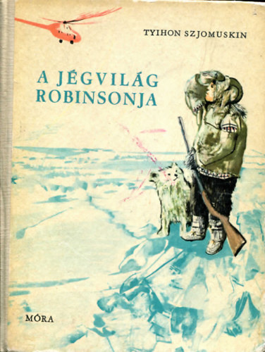 A jgvilg Robinsonja