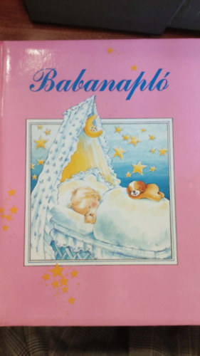 Babanapl� -K�pek �s feljegyz�sek �letem els� �v�r�l