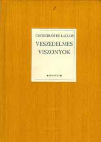 Veszedelmes viszonyok