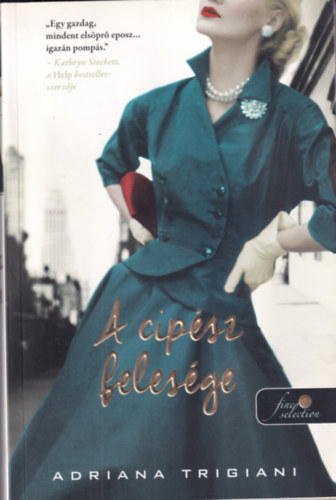 Adriana Trigiani - A cipsz felesge