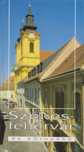 Szkesfehrvr s krnyke. Gorsium