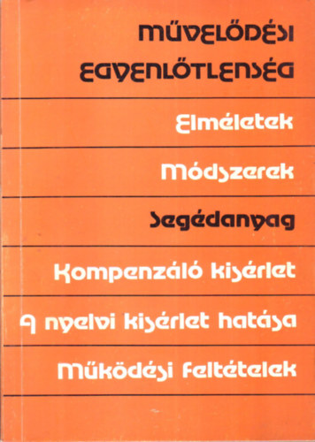 Mveldsi egyenltlensg - segdanyag - Kompenzl ksrlet, A nyelvi ksrlet hatsa, Mkdsi felttelek