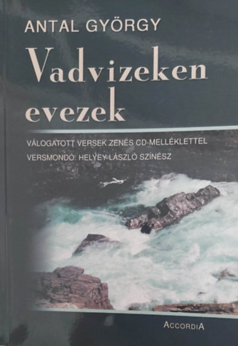 Antal Gyrgy - Vadvizeken evezek