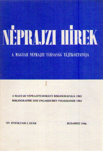 Nprajzi Hrek 1986/3. - A Magyar Nprajzi Trsasg tjkoztatja