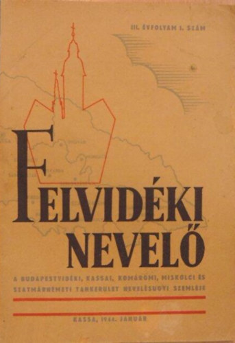 Felvidki Nevel III. vf. 1. szm (1944. janur)