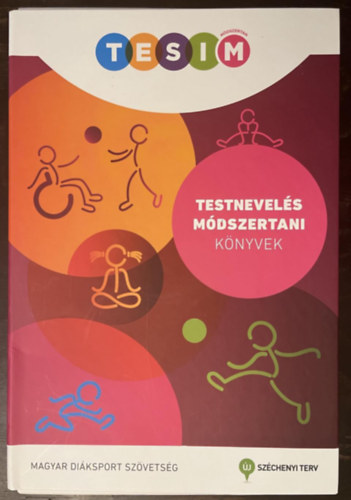 TESIM Testnevels mdszertani knyvek 7 ktet: 1. A testnevels tantsnak didaktikai alapjai (DVD-vel) 2. Mozgsfejleszts, gyessgfejleszs mozgskoncepcis megkzeltsben. 3. Egszsg- s szemlyisgfejleszt kziknyv