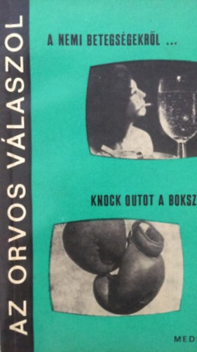 A nemi betegsgekrl.../ Knock outot a boksznak
