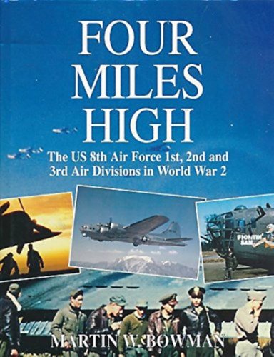 Four Miles High - World War 2 (Msodik vilghbor - angol nyelv)