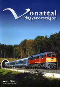 Vonattal Magyarorszgon
