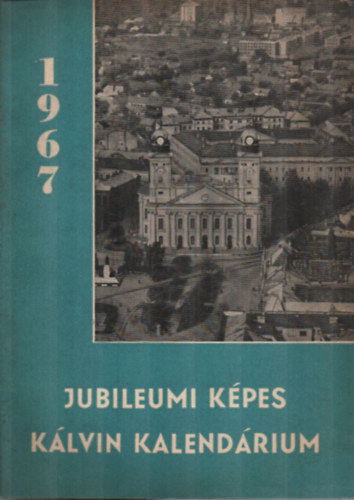 Jubileumi kpes Kvin kalendrium 1967