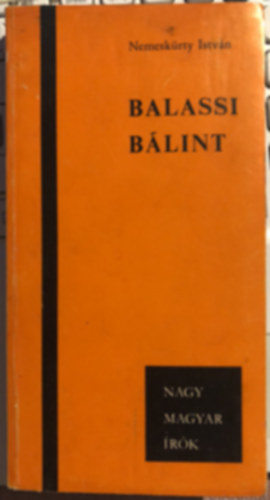 Nemesk�rty Istv�n - Nagy magyar �r�k Balassi B�lint