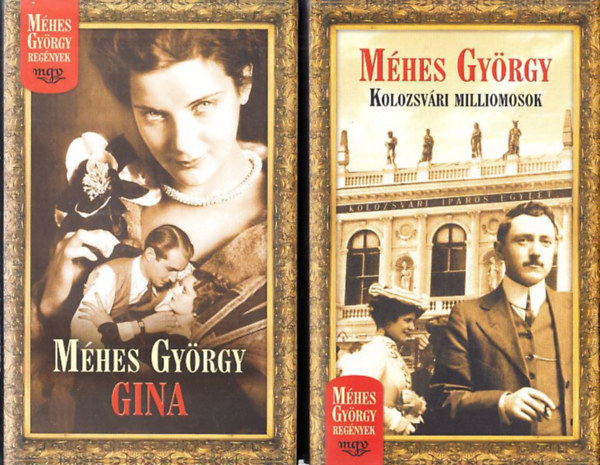 2 db M�hes Gy�rgy reg�ny: Gina + Kolozsv�ri milliomosok