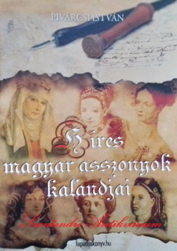 Hres magyar asszonyok kalandjai (2010-es kiads)