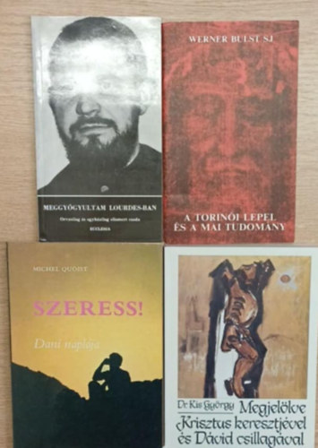 4 db vallsos knyv: A torini lepel s a mai tudomny - Meggygyultam Lourdes-ban - Szeress! - Krisztus keresztjvel s Dvid csillagval