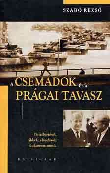 Szabó Rezső - A csemadok és a prágai tavasz