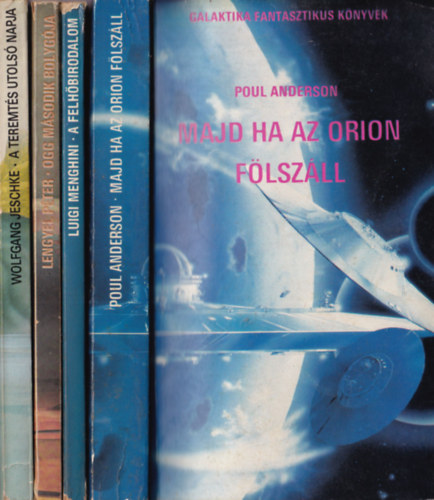 4 db sci-fi: Majd ha az Orion flszll, A felhbirodalom, Ogg msodik bolyglya, A teremts utols napja